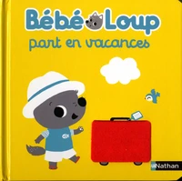 Bébé Loup part en vacances