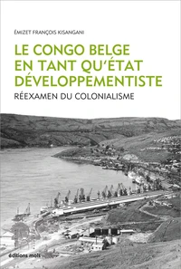 Le Congo belge en tant qu'état développementiste