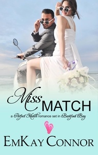  EmKay Connor - Miss Match - Perfect Match, #2.