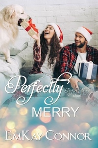  EmKay Connor - Perfectly Merry - A Perfect Match Short.