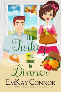 The Turkey Who Came to Dinner
