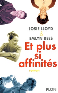Emlyn Rees et Josie Lloyd - Et Plus Si Affinites.