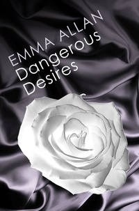 Emma Allan - Dangerous Desires.