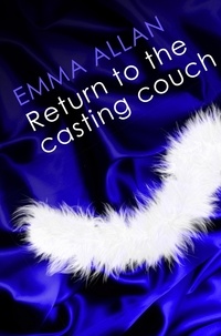 Emma Allan - Return to the Casting Couch - Number 2 in series.