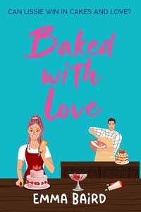  Emma Baird - Baked With Love.