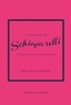 Emma Baxter-Wright - LIttle Book of Schiaparelli - The story of the iconic fashion designer.