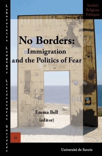 Emma Bell - No borders : immigration and the politics of fear.