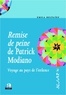 Emma Beltaïef - Remise de peine de Patrick Modiano - Voyage au pays de l'enfance.