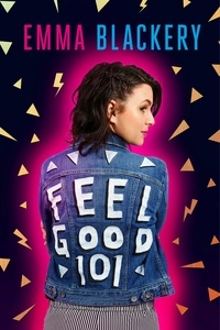 Emma Blackery - Feel Good 101 - The Outsiders' Guide to a Happier Life.