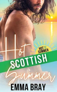 Hot Scottish Summer