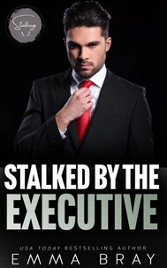 Stalked by the Executive