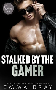 Stalked by the Gamer