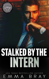 Stalked by the Intern