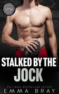 Stalked by the Jock