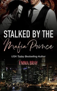 Stalked by the Mafia Prince