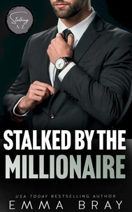 Stalked by the Millionaire