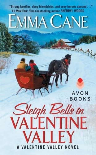 Emma Cane - Sleigh Bells in Valentine Valley - A Valentine Valley Novel.