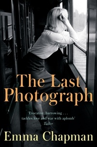 Emma Chapman - The Last Photograph.