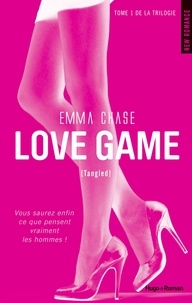 Emma Chase - Love Game - tome 1 de la trilogie Tangled.