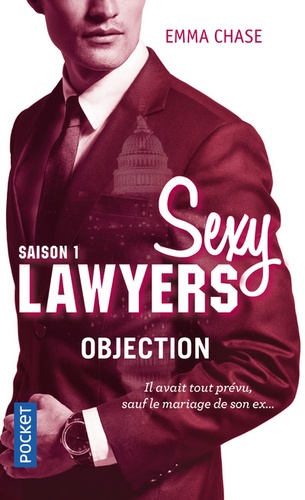 Emma Chase - Sexy Lawyers Tome 1 : Objection.
