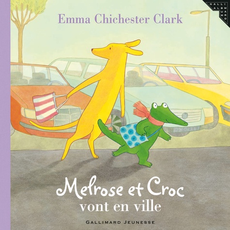Emma Chichester Clark - Melrose et Croc vont en ville.