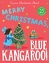 Emma Chichester Clark - Merry Christmas, Blue Kangaroo!.