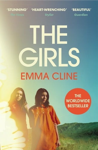 Emma Cline - The Girls - ‘Savour every page’ Observer.