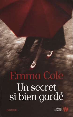 Emma Cole - Un secret si bien gardé.