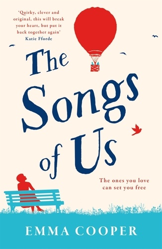 The Songs of Us. the heartbreaking page-turner that will make you laugh out loud
