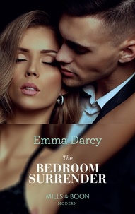 Emma Darcy - The Bedroom Surrender.