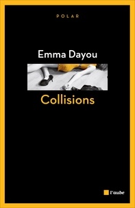 Emma Dayou - Collisions.