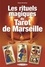 Les rituels magiques du Tarot de Marseille