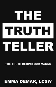  Emma Demar - The Truth Teller: The Truth Behind Our Masks.