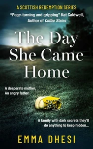 The Day She Came Home