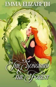 The Songbird & The Forest