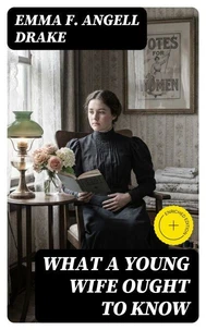 What a Young Wife Ought to Know