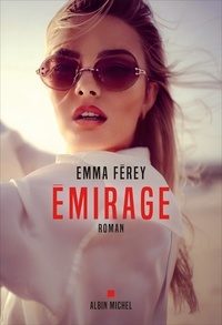 Emma Férey - Emirage.