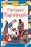 Florence Nightingale. Famous People, Famous Lives