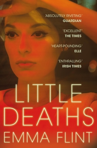 Emma Flint - Little Deaths.