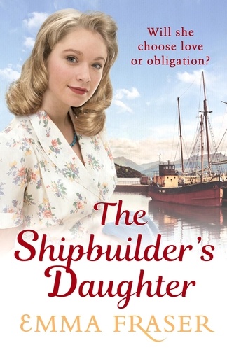 The Shipbuilder's Daughter. A beautifully written, satisfying and touching saga novel