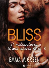 Bliss - Il miliardario, il mio diario ed io, 3
