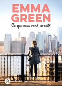 Livres à télécharger gratuitement en grec pdf Ce qui nous rend vivants in French par Emma Green