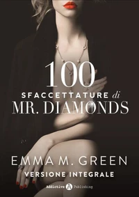 Cento Sfaccettature di Mr. Diamonds