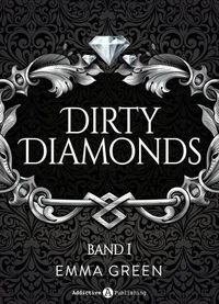 Dirty Diamonds - Band 1