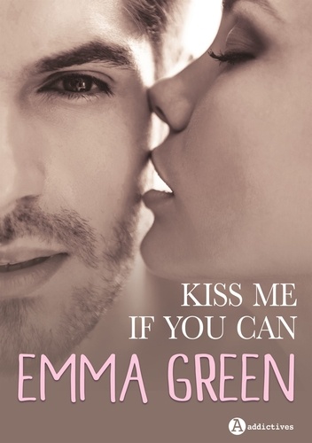 Emma Green - Kiss me if you can.