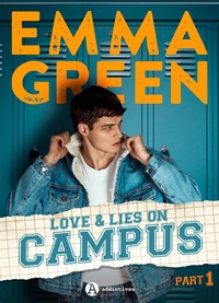 Emma Green - Love & Lies on campus, Part 1.