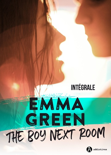 Emma Green - The Boy Next Room - intégrale.