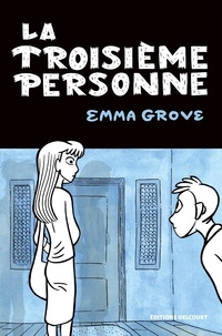 Emma Grove - La troisième personne.