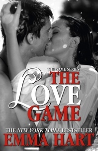 Emma Hart - The Love Game (The Game - Book One).