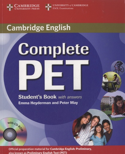 Emma Heyderman et Peter May - Complete PET - Student's Book with Answers. 1 Cédérom